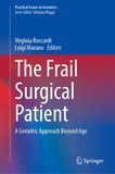 The Frail Surgical Patient: A Geriatric Approach Beyond Age