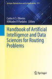 Handbook of Artificial Intelligence and Data Sciences for Routing Problems