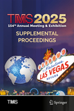 TMS 2025 154th Annual Meeting & Exhibition Supplemental Proceedings