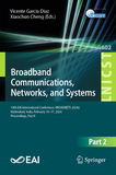 Broadband Communications, Networks, and Systems: 14th EAI International Conference, BROADNETS 2024, Hyderabad, India, February 16?17, 2024, Proceedings, Part II