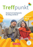 Treffpunkt - Deutsch für die Integration - Allgemeine Ausgabe - Deutsch als Zweitsprache für Alltag und Beruf - A2: Teilband 2: Übungsbuch - Inkl. E-Book und PagePlayer-App