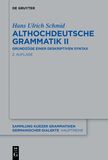 Althochdeutsche Grammatik II: Grundzüge einer deskriptiven Syntax