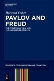 Pavlov and Freud: The Structural View and the Knowledge Complex