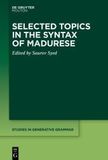 Selected Topics in the Syntax of Madurese