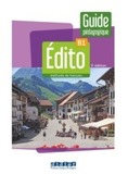 Édito B1, 3e édition: Méthode de français. Guide pédagogique