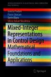 Mixed-Integer Representations in Control Design: Mathematical Foundations and Applications