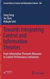 Towards Integrating Control and Information Theories: From Information-Theoretic Measures to Control Performance Limitations