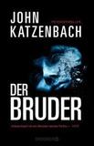 Der Bruder: Psychothriller