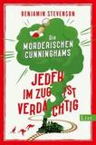 Die mörderischen Cunninghams. Jeder im Zug ist verdächtig: Mord im Orientexpress trifft auf Glass Onion: Extrem clever, extrem witzig - Miträtseln ist Pflicht bei diesem Detektiv-Krimi!