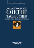 Johann Wolfgang Goethe: Tagebücher: Band IX,1 und IX,2 (1823?1824)