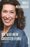 Ich war mein größter Feind: Autobiografie | Die Biografie der Schauspielerin und Tatort-Kommissarin