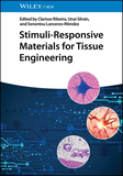 Stimuli?Responsive Materials for Tissue Engineering