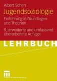 Jugendsoziologie: Einführung in Grundlagen und Theorien