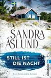 Still ist die Nacht: Ein Schweden-Krimi | Gefährlicher Mittsommer in den Schären - der zweite Fall für Maya Topelius