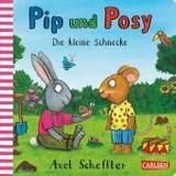 Pip und Posy: Bilderbuch für Kinder ab 2 von Axel Scheffler