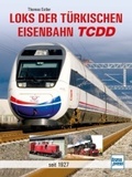 Loks der türkischen Eisenbahn TCDD: Seit 1927