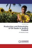 Production and Potentiality of Oil Seeds in Andhra Pradesh: An Analytical Study