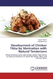 Development of Chicken Tikka by Marination with Natural Tenderizers: Effect of Lemon Juice and Ginger Extract Marination on Quality Attributes of Spent Hen Breast Meat and Chicken Tikka