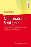 Mathematische Strukturen: Von der linearen Algebra über Ringen zur Geometrie mit Garben