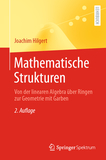 Mathematische Strukturen: Von der linearen Algebra über Ringen zur Geometrie mit Garben