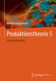 Produktionstheorie 5: Technik entwerfen