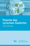 Theorie des lyrischen Gedichts: Eine Einführung