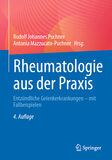 Rheumatologie aus der Praxis: Entzündliche Gelenkerkrankungen ? mit Fallbeispielen