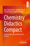 Chemistry Didactics Compact: Learning Processes in Theory and Practice