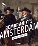 Rembrandt's Amsterdam: Golden Times?