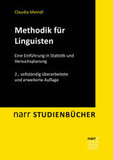 Methodik für Linguisten: Eine Einführung in Statistik und Versuchsplanung