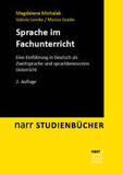 Sprache im Fachunterricht: Eine Einführung in Deutsch als Zweitsprache und sprachbewussten Unterricht