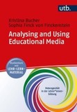 Analysing and Using Educational Media: Studienkurs mit Lehr-Lern-Material