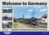 Welcome to Germany: Ausländische Eisenbahnfreunde zu Besuch in Deutschland