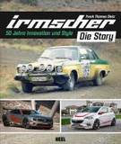 Irmscher - Die Story: 50 Jahre Innovation und Style