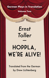 Hoppla, We're Alive: Drama