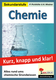 Chemie - Kurz, knapp und klar!: Alles rund ums chemische Grundwissen