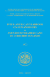 Inter-American Yearbook on Human Rights / Anuario Interamericano de Derechos Humanos, Volume 38 (2022) (VOLUME I)