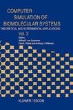 Computer Simulation of Biomolecular Systems: Theoretical and Experimental Applications