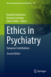 Ethics in Psychiatry: European Contributions