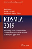 ICDSMLA 2019: Proceedings of the 1st International Conference on Data Science, Machine Learning and Applications