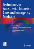 Techniques in Anesthesia, Intensive Care and Emergency Medicine