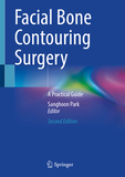 Facial Bone Contouring Surgery: A Practical Guide