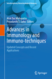 Advances in Immunology and Immuno-techniques: Updated Concepts and Recent Applications