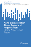 Nano-Biomaterials in Tissue Repair and Regeneration: Clinical Aspect?Soft Tissues