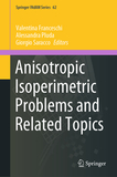 Anisotropic Isoperimetric Problems and Related Topics