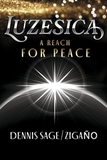 Luzesica: A Reach for Peace