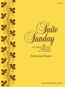 Suite Sunday: For Organ & Piano, Harpsichord or Synthesizer