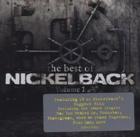 The Best Of Nickelback. Vol.1, 1 Audio-CD