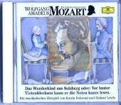Wolfgang Amadeus Mozart, 1 Audio-CD: Das Wunderkind aus Salzburg oder: Vor lauter Tintenklecksen kann er die Noten kaum lesen