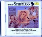 Robert Schumann, 1 Audio-CD: Träumerei am Klavier oder: Für Clara will ich ein Konzert schreiben